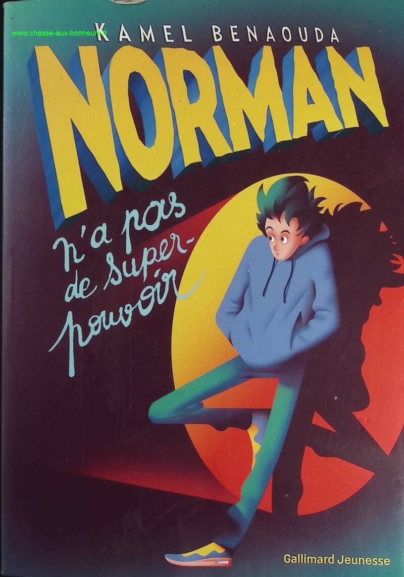 Norman N'A Pas De Super-Pouvoir - Kamel Benaouda - livre
