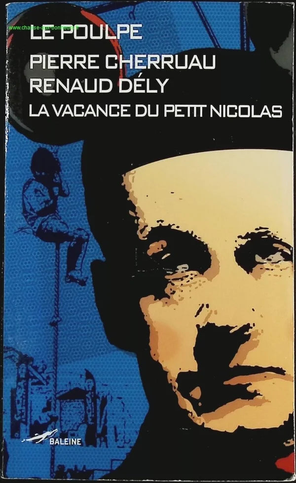La vacance du petit Nicolas - Renaud Dély - livre