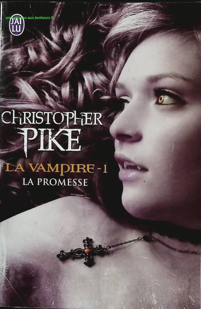La Vampire - Tome 1 - Christopher Pike - livre