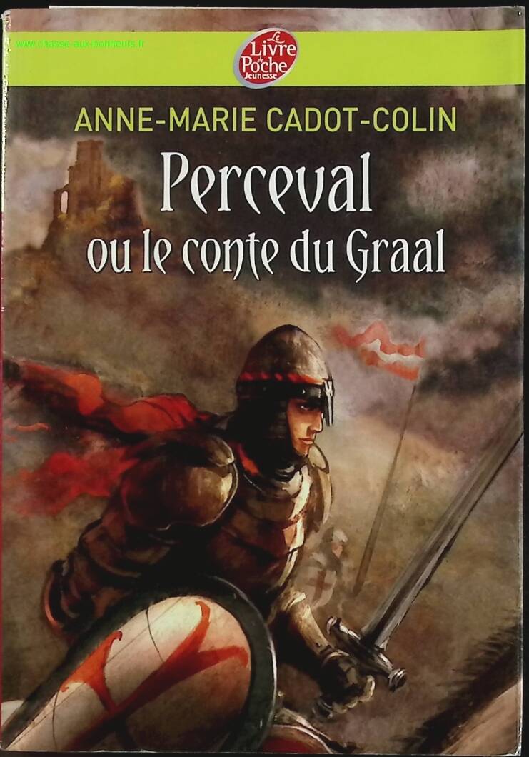 Perceval ou le conte du Graal - Anne-Marie Cadot-Colin - livre