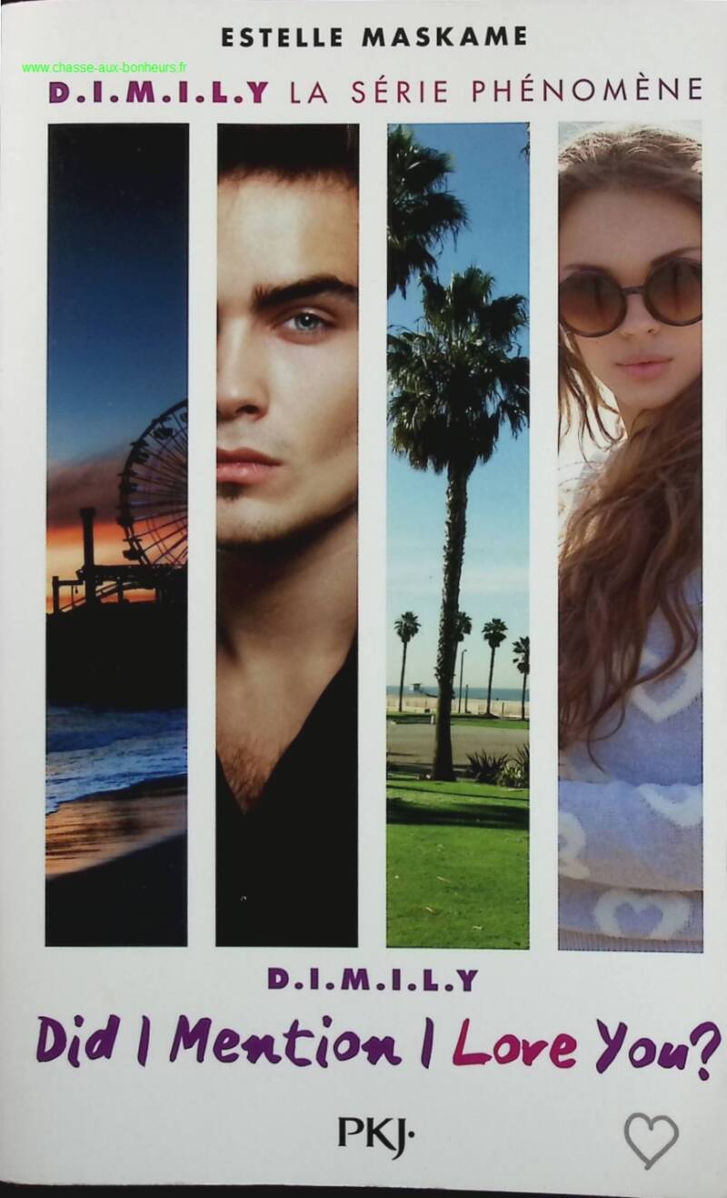 D.I.M.I.L.Y - Tome 1 - Did I Mention I Love You ? - Estelle Maskame - livre