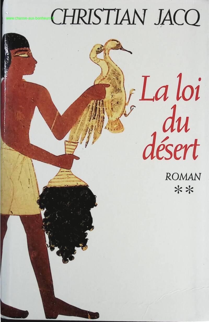 La loi du désert tome 2 - Christian Jacq - livre