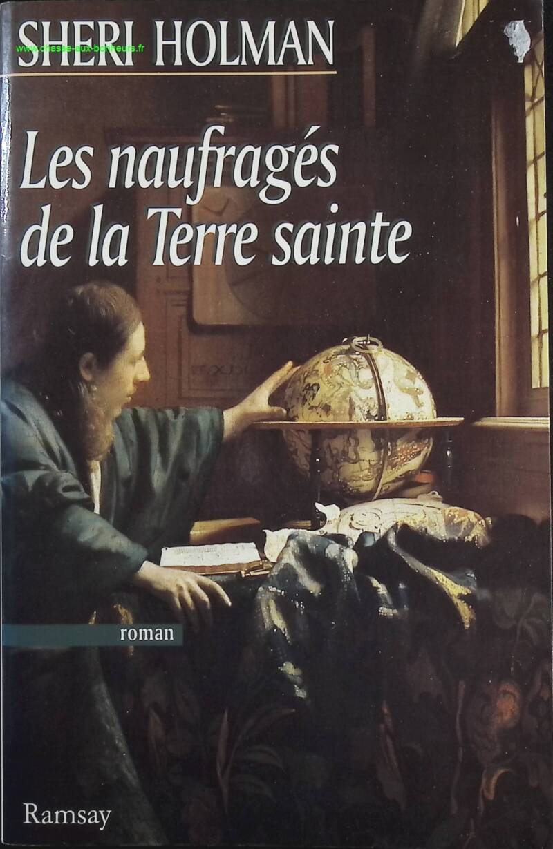 Les naufragés de la Terre sainte - Sheri Holman - livre