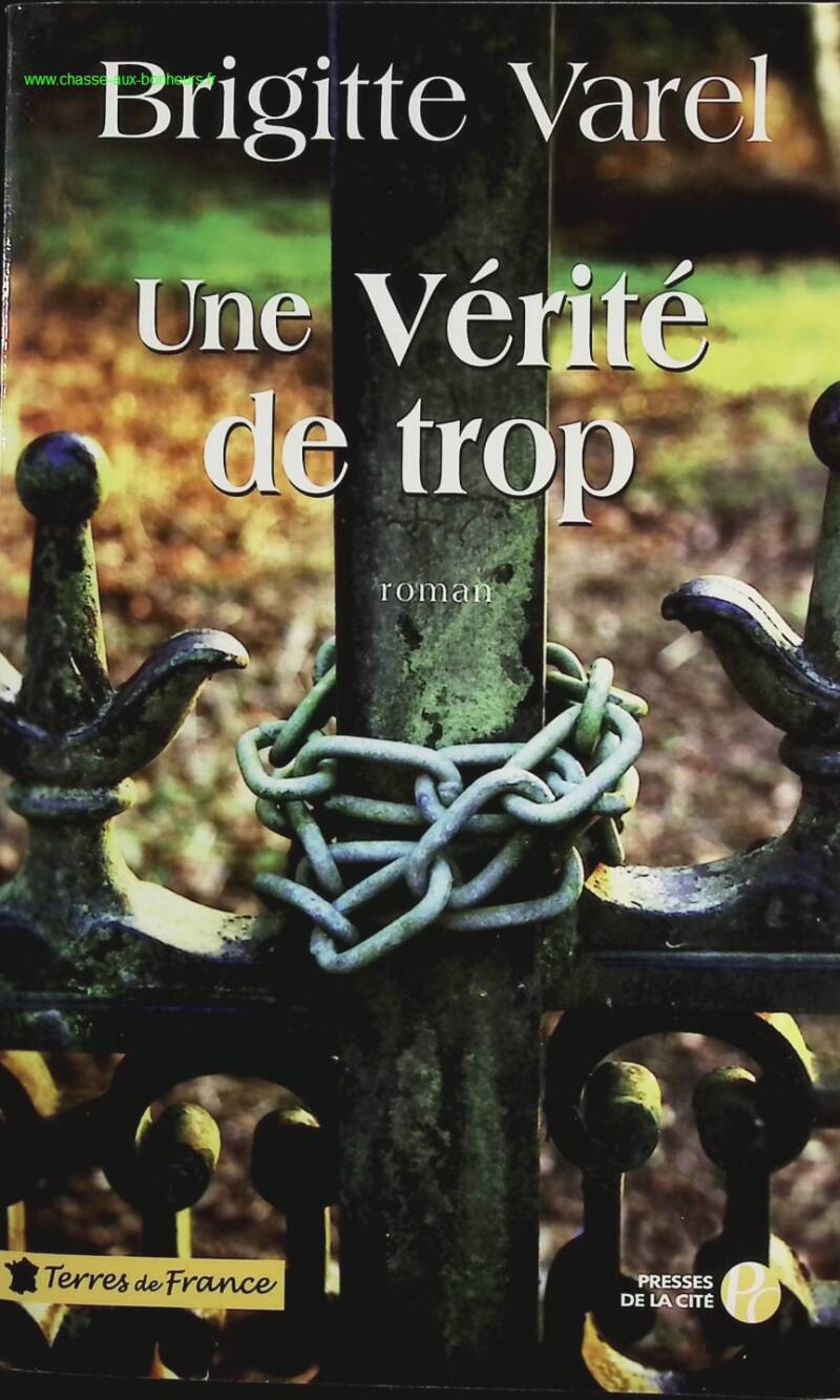 Une Verite De Trop - Brigitte Varel - livre