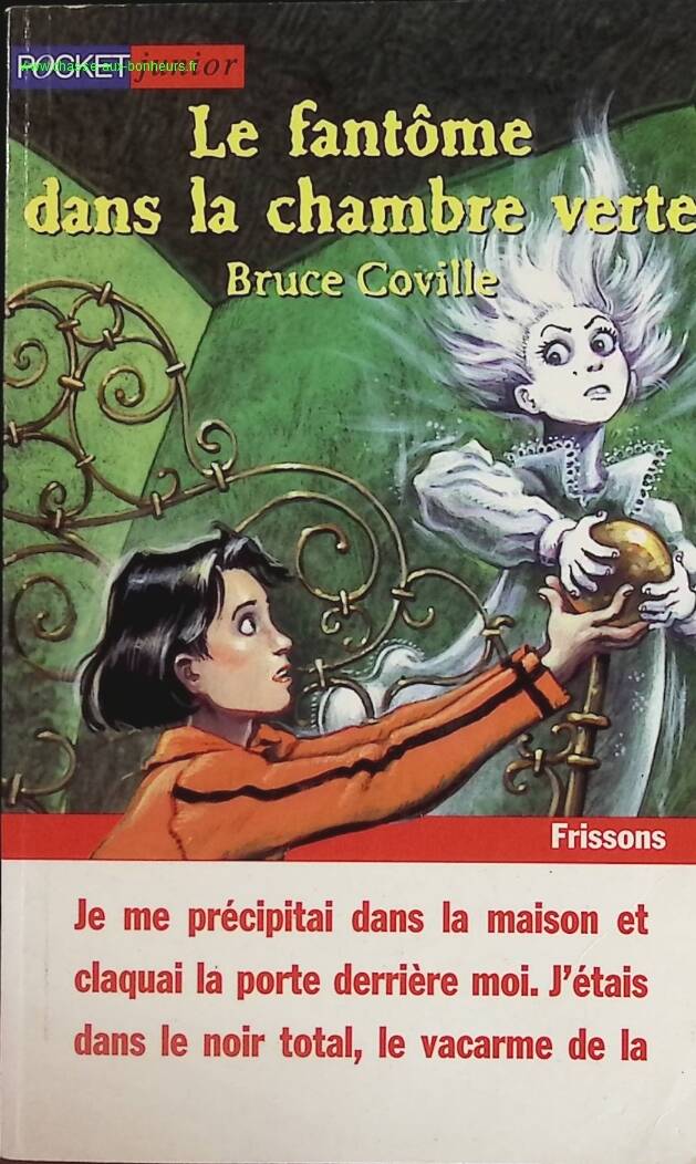 Le Fantôme dans la chambre verte - Bruce Coville - livre