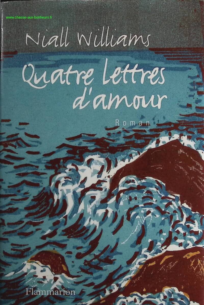 Quatre lettres d'amour - Niall Williams - livre