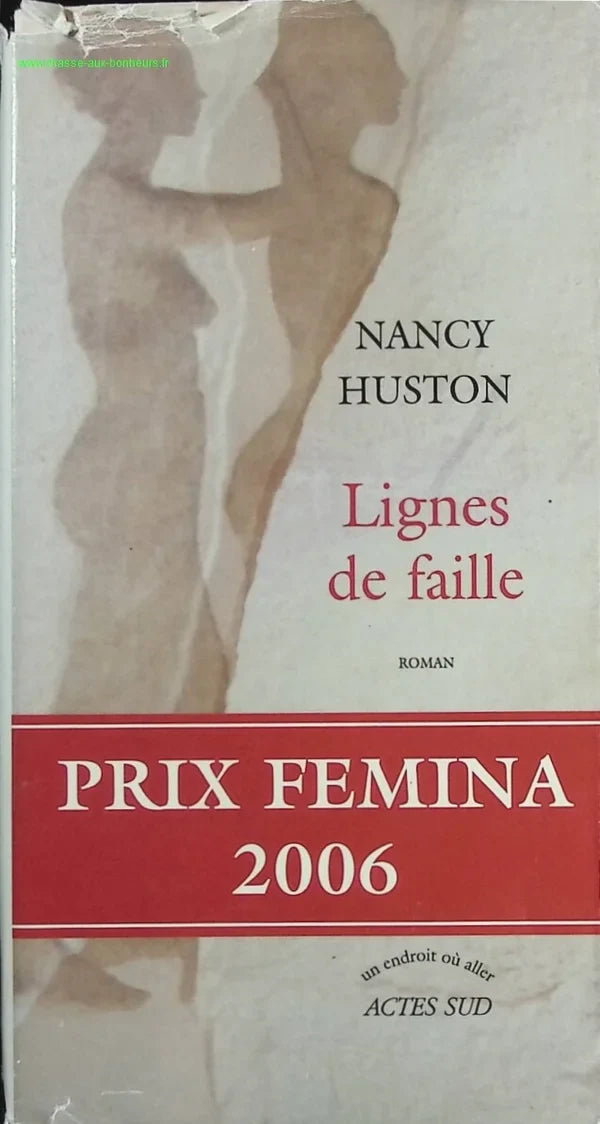 Lignes de faille - Nancy Huston - Livre
