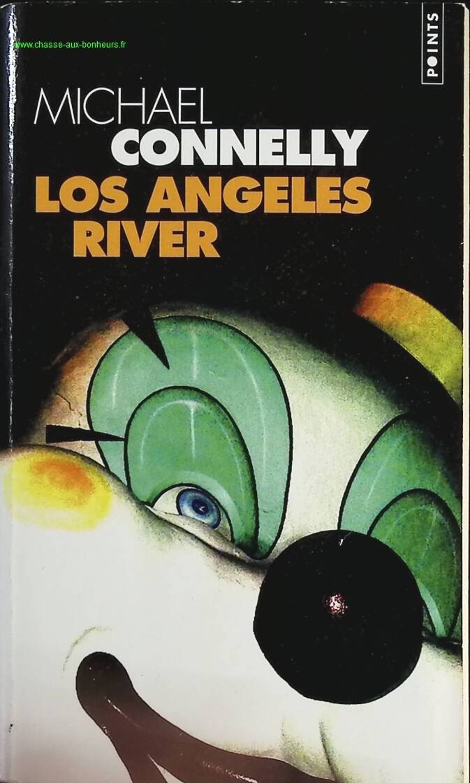 Los Angeles River - Michael Connelly - livre