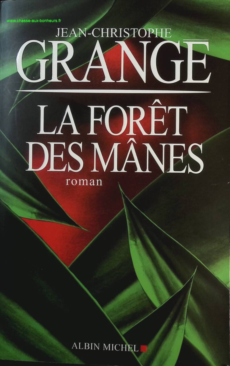 La forêt des Mânes - Jean-Christophe Grangé - livre
