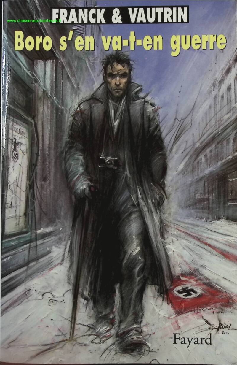 Boro s'en va-t-en guerre - Tome 5 - Dan Franck, Jean Vautrin - livre