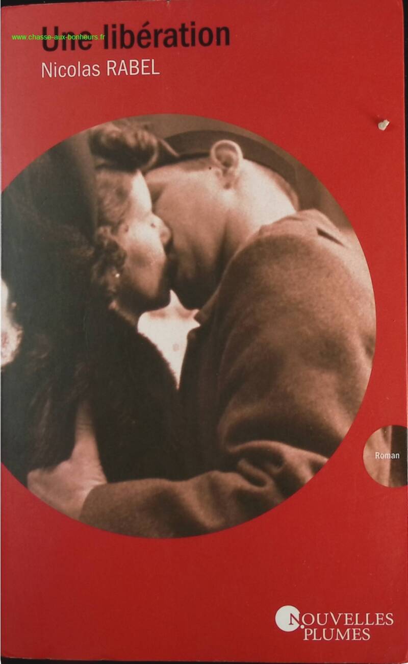 Une libération - Nicolas Rabel - livre