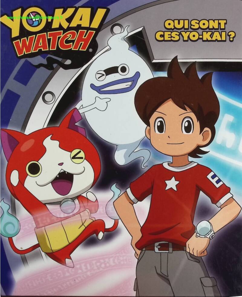 Qui sont ces Yo-Kai ? - Yo-Kai Watch - livre