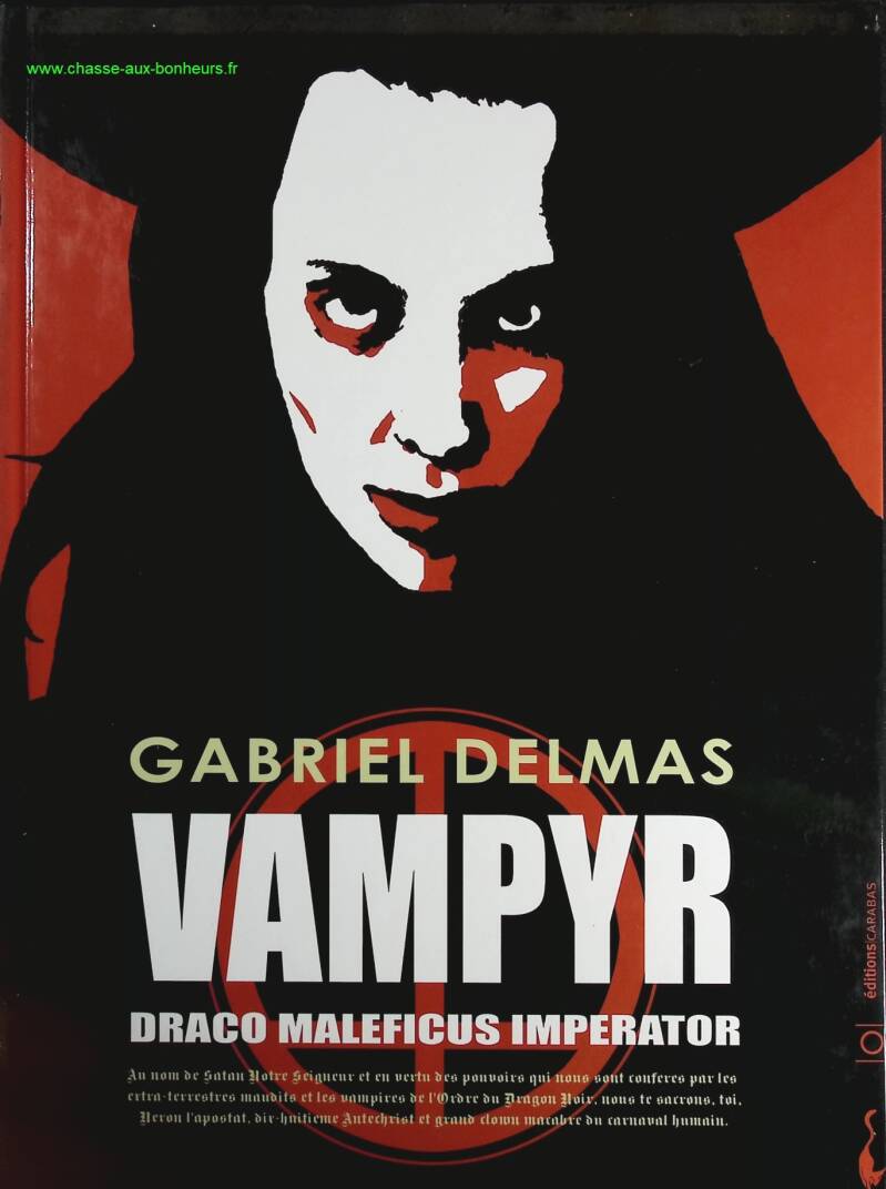 Vampyr Draco Maleficus Imperator - Gabriel Delmas - livre BD
