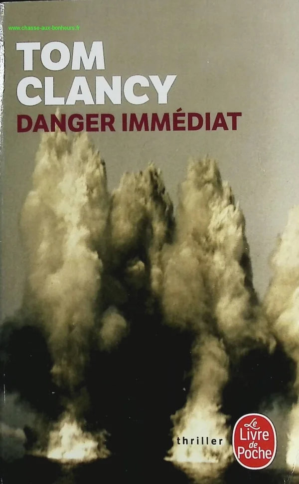 Danger immédiat - Tom Clancy - livre