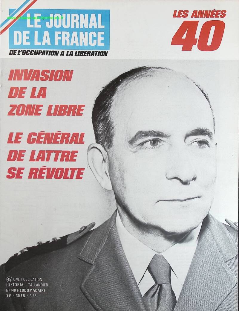 Invasion de la zone libre - N° 140 - Le journal de la France les années 40 - Livre revue magazine