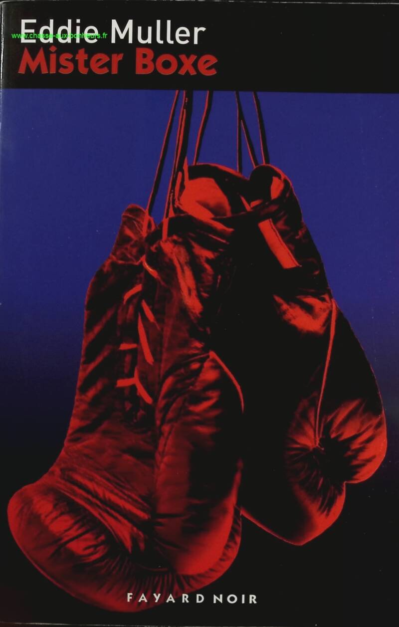 Mister Boxe - Eddie Muller - livre