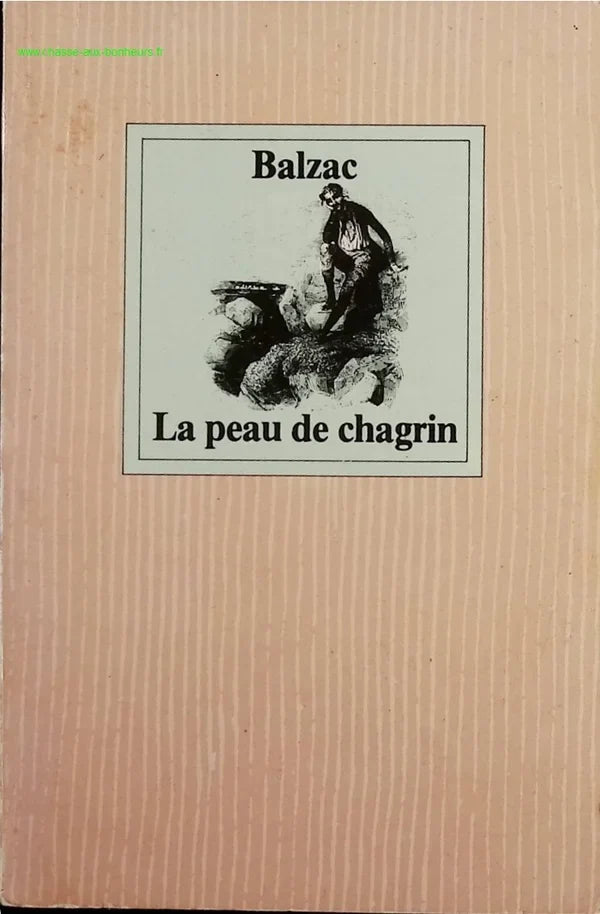 La Peau de chagrin - Honoré de Balzac - Livre