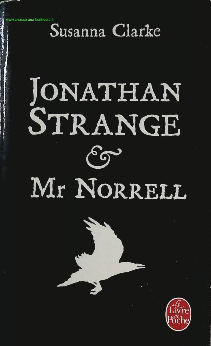 Jonathan Strange et Mr Norrell - Susanna Clarke - livre