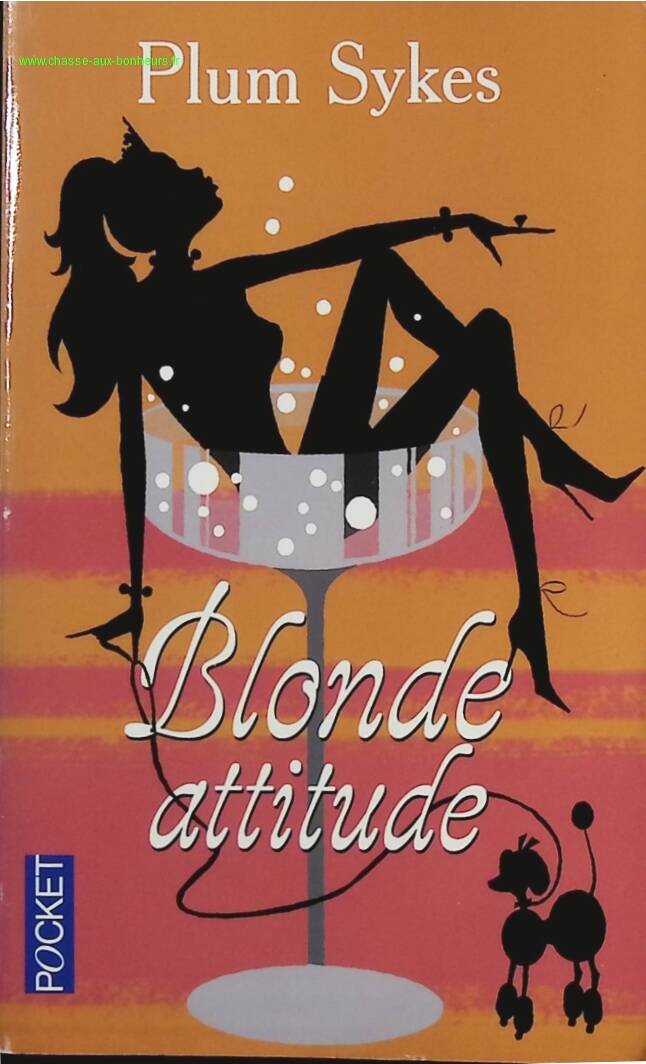 Blonde Attitude - Plum Sykes - livre