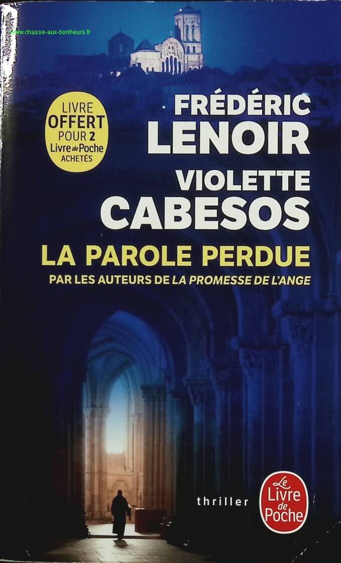 La parole perdue - Frédéric Lenoir Violette Cabesos - livre