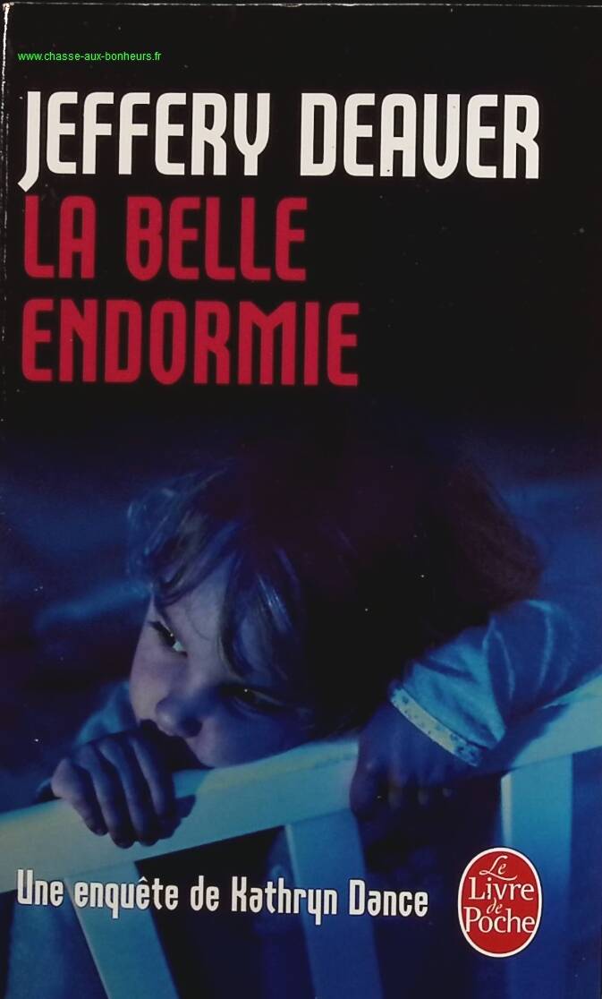 La belle endormie - Jeffery Deaver - livre