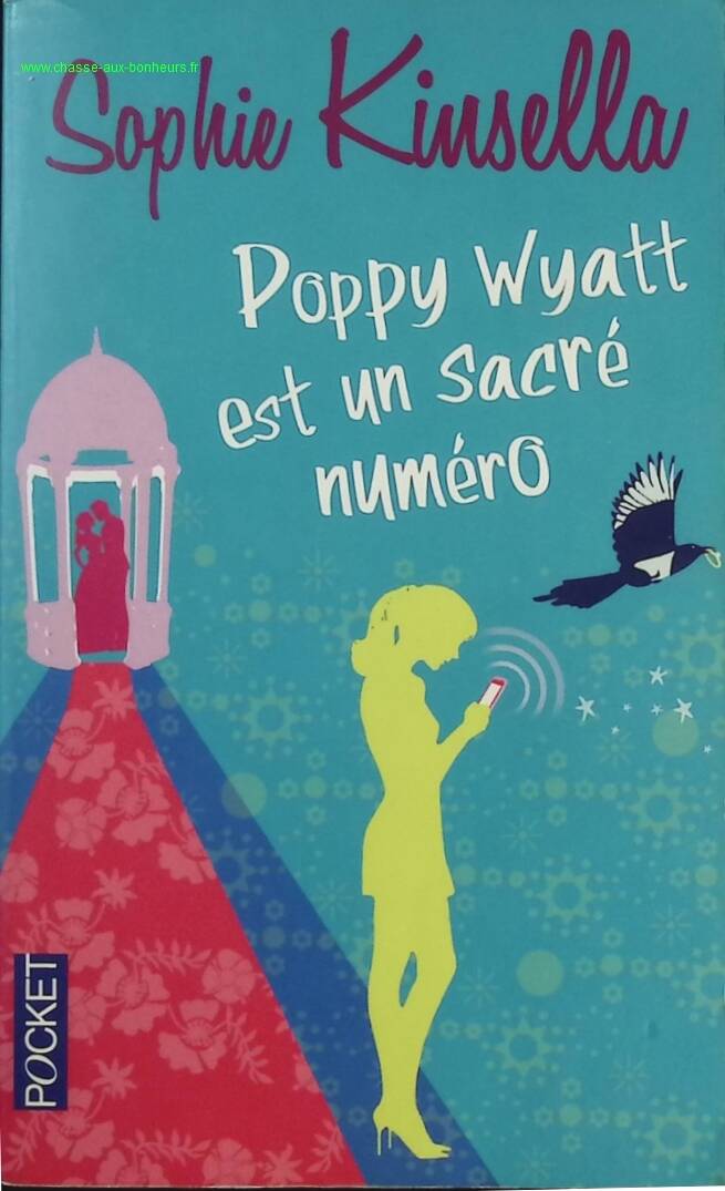 Poppy Wyatt est un sacré numéro - Sophie Kinsella - livre