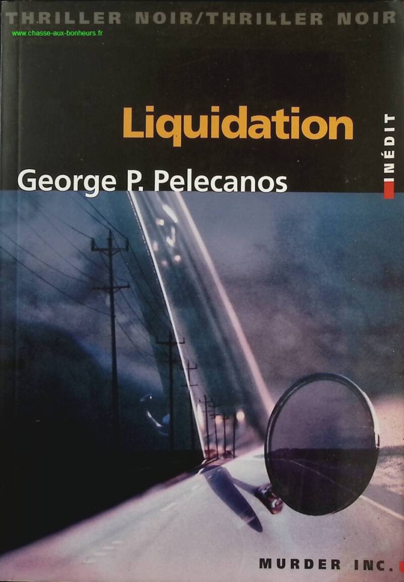 Liquidation - George P. Pelecanos - livre