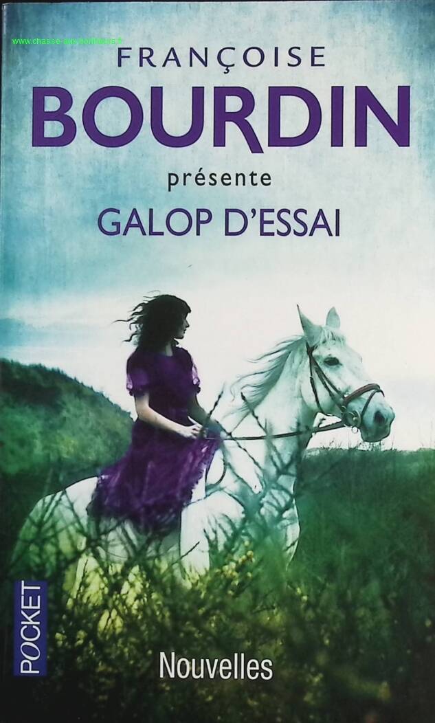 Galop d'essai - Françoise Bourdin - livre