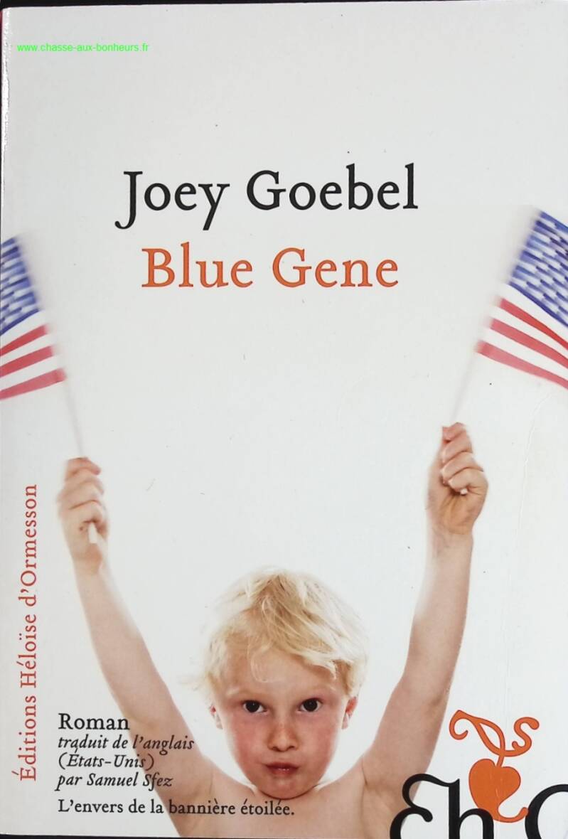 Blue Gene - Joey Goebel - livre