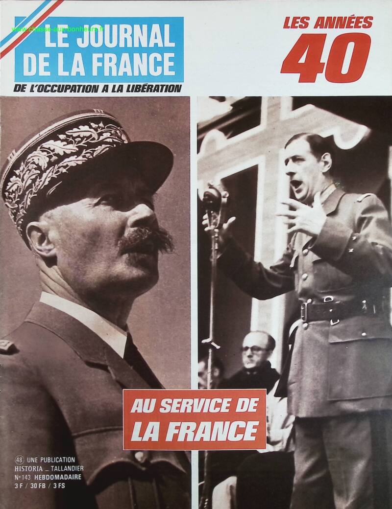Au service de la France - N° 143 - Le journal de la France les années 40 - Livre revue magazine