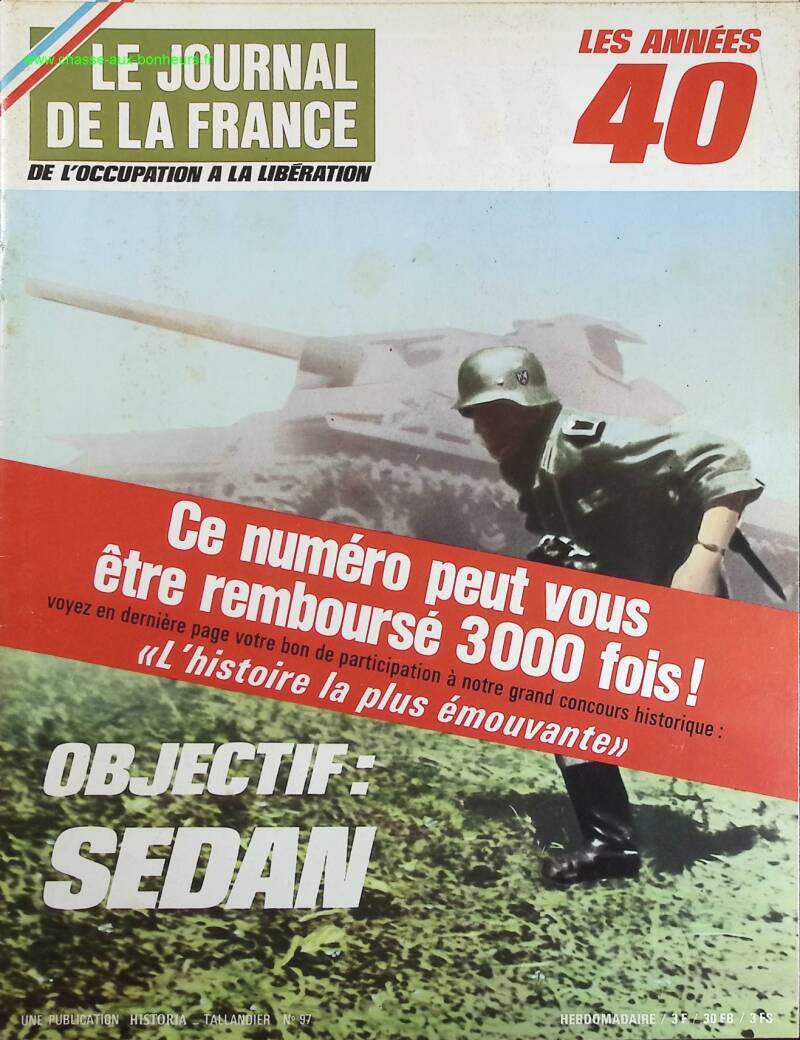 Objectif Sedan - N° 97 - Le journal de la France les années 40 - Livre revue magazine