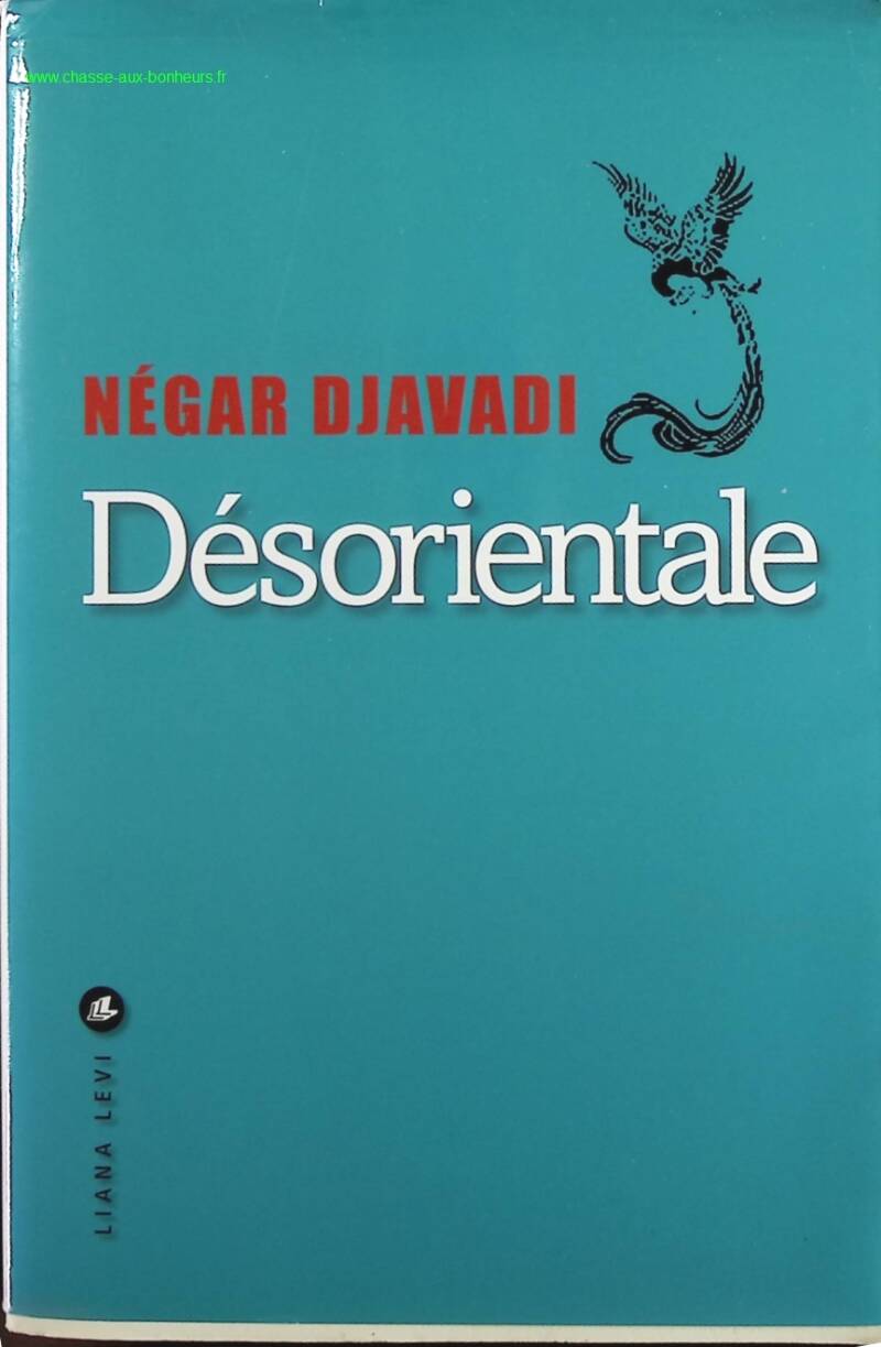 Désorientale - Négar Djavadi - Livre