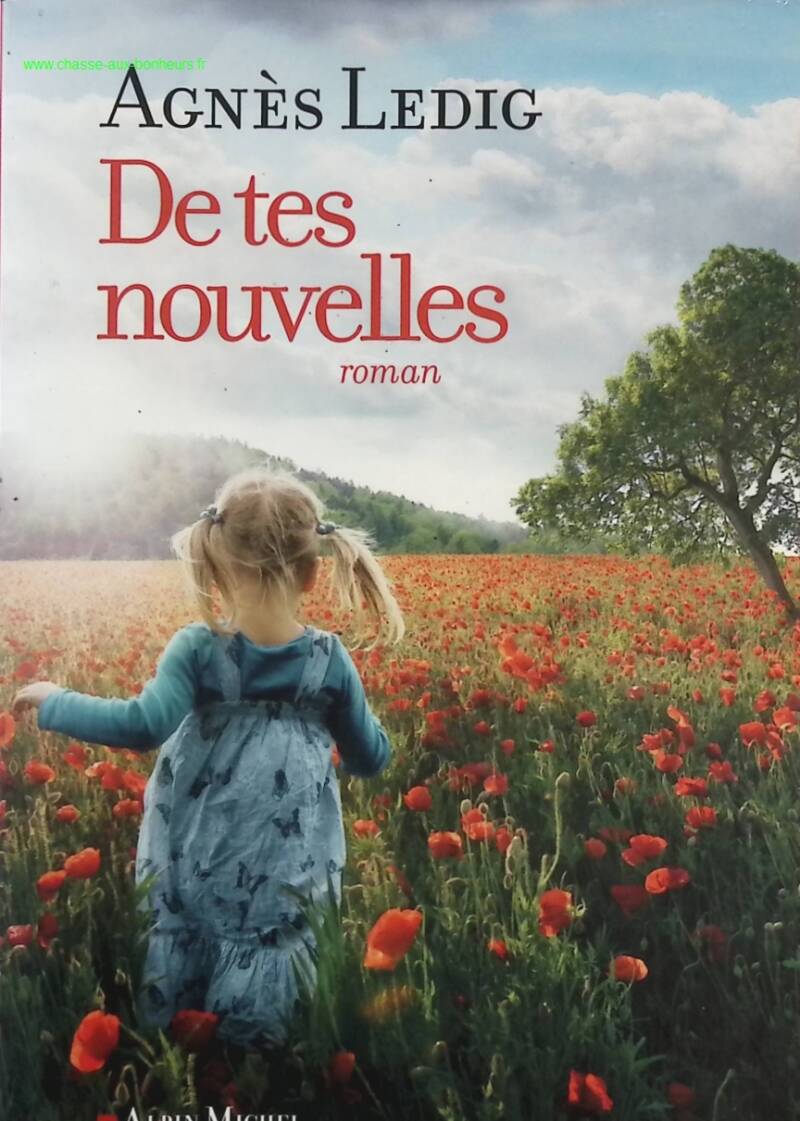 De tes nouvelles - Agnès Ledig - livre