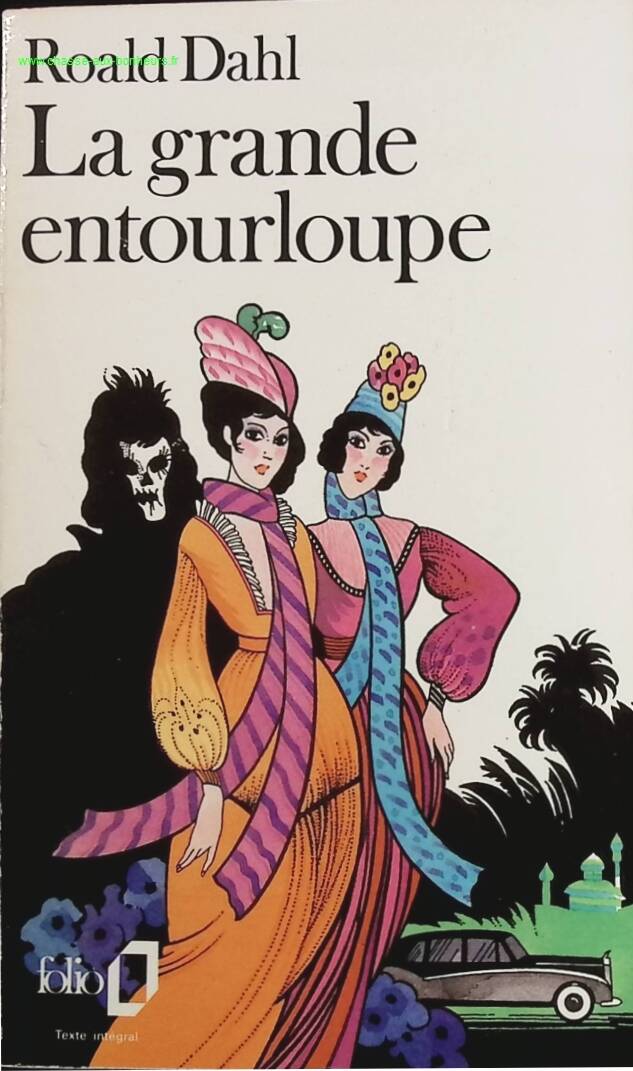 La Grande Entourloupe - Roald Dahl - livre