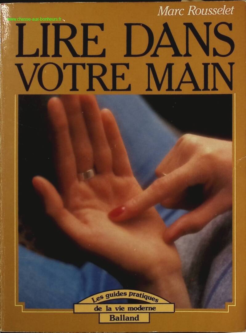Lire dans votre main - Marc Rousselet - Livre