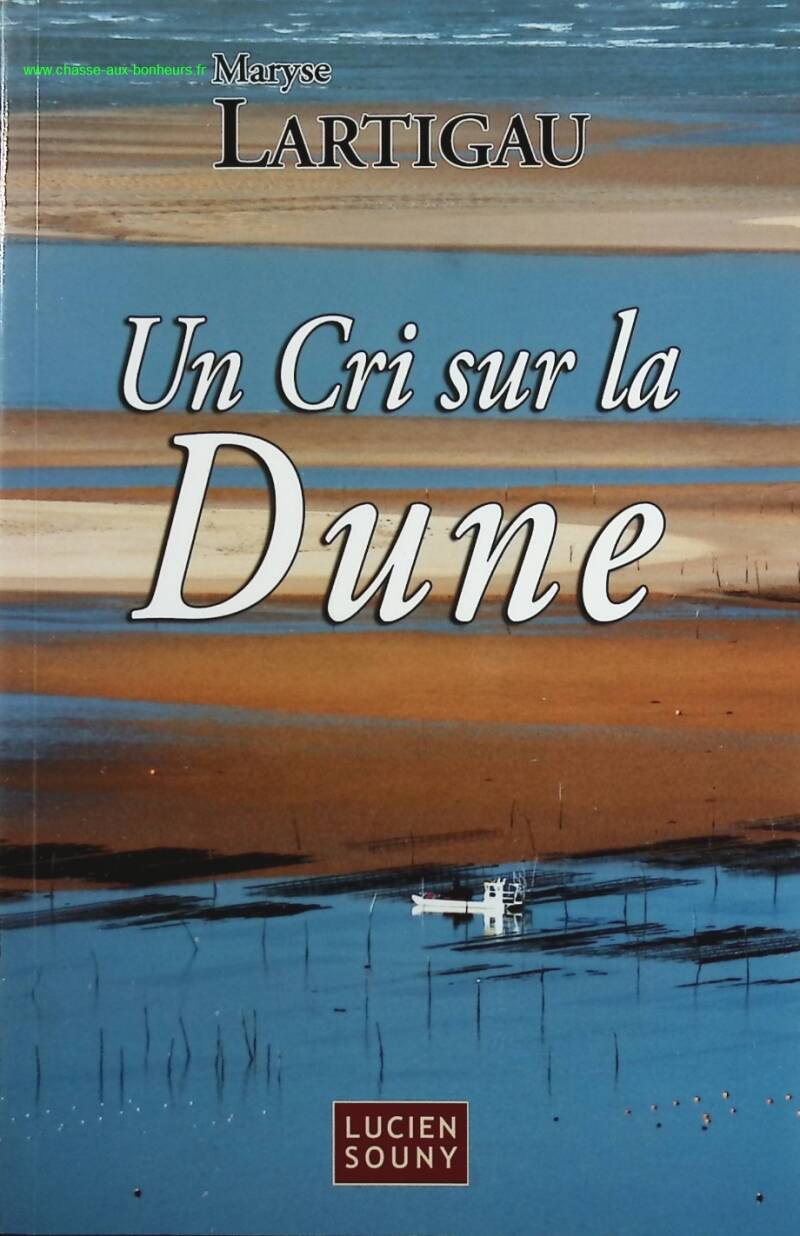 Un Cri sur la Dune - Maryse Lartigau - livre