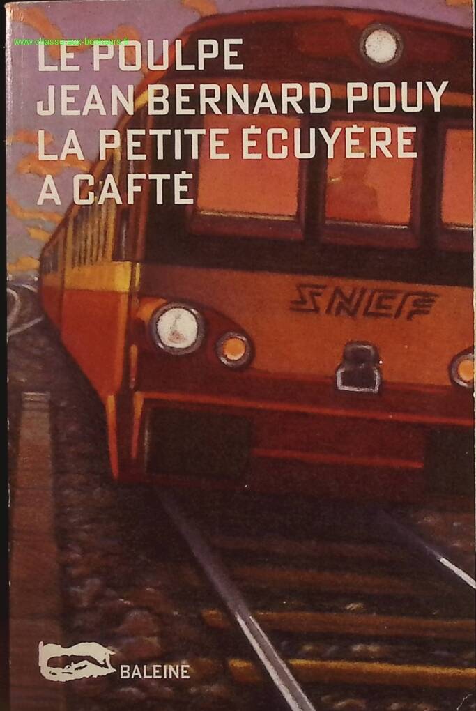 La petite écuyère a cafté Le poulpe - Jean-Bernard Pouy - livre