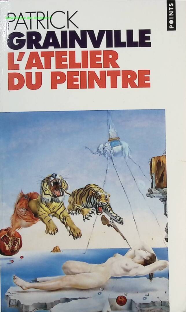 L'atelier du peintre - Patrick Grainville - livre