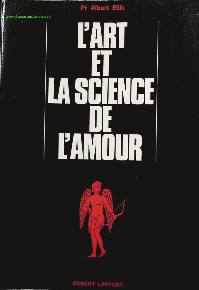 L'art et science de l'amour - Pr. Albert Ellis - Livre