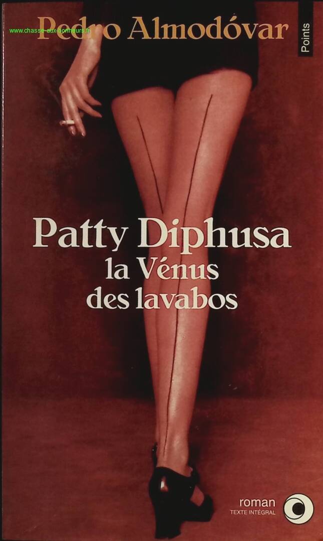 Patty Diphusa, la Vénus des lavabos - Pedro Almodovar - livre