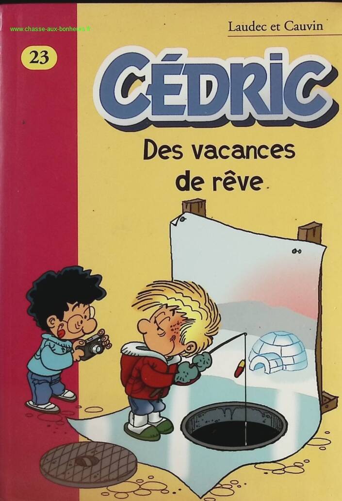Cédric Des vacances de rêve - Tome 23 - Bibliothèque rose - Laudec - livre
