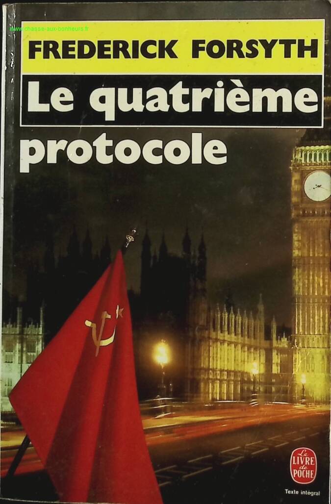 Le Quatrième protocole - Frederick Forsyth - Livre