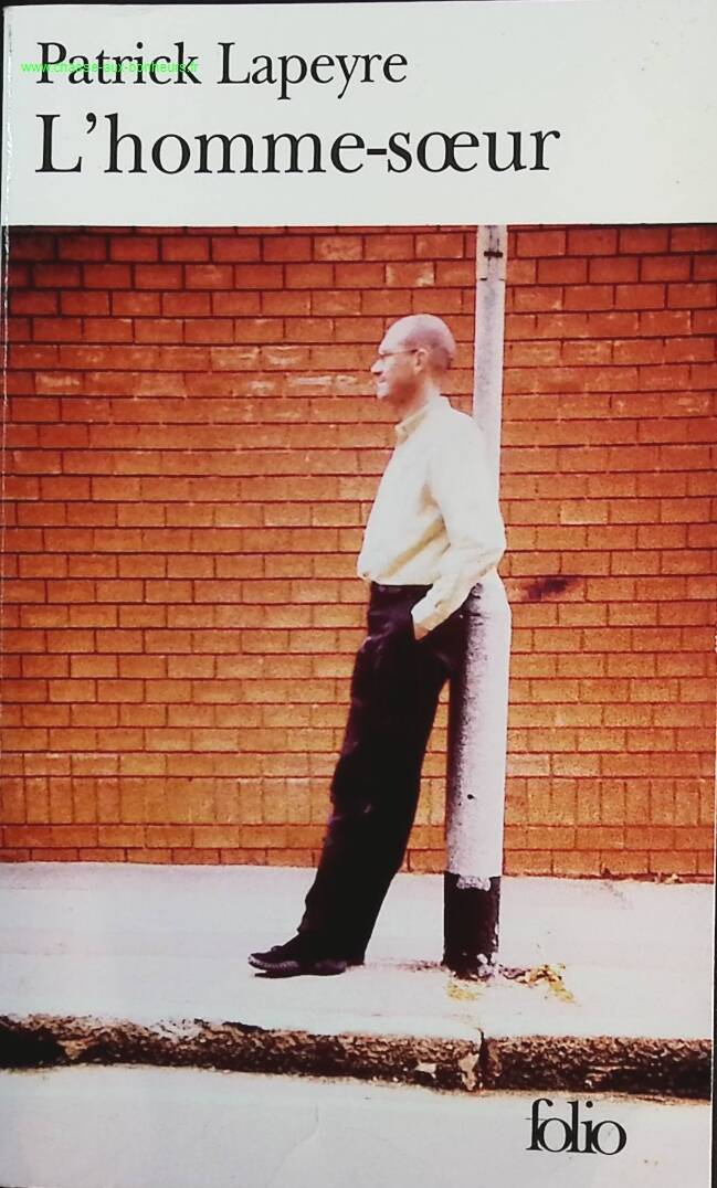L'Homme-sœur - Patrick Lapeyre - livre