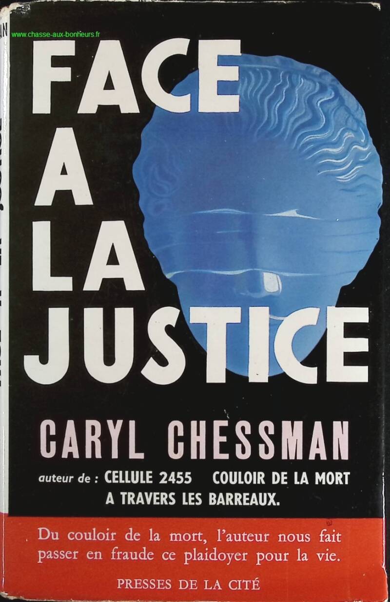 Face à la justice - Caryl Chessman - Livre