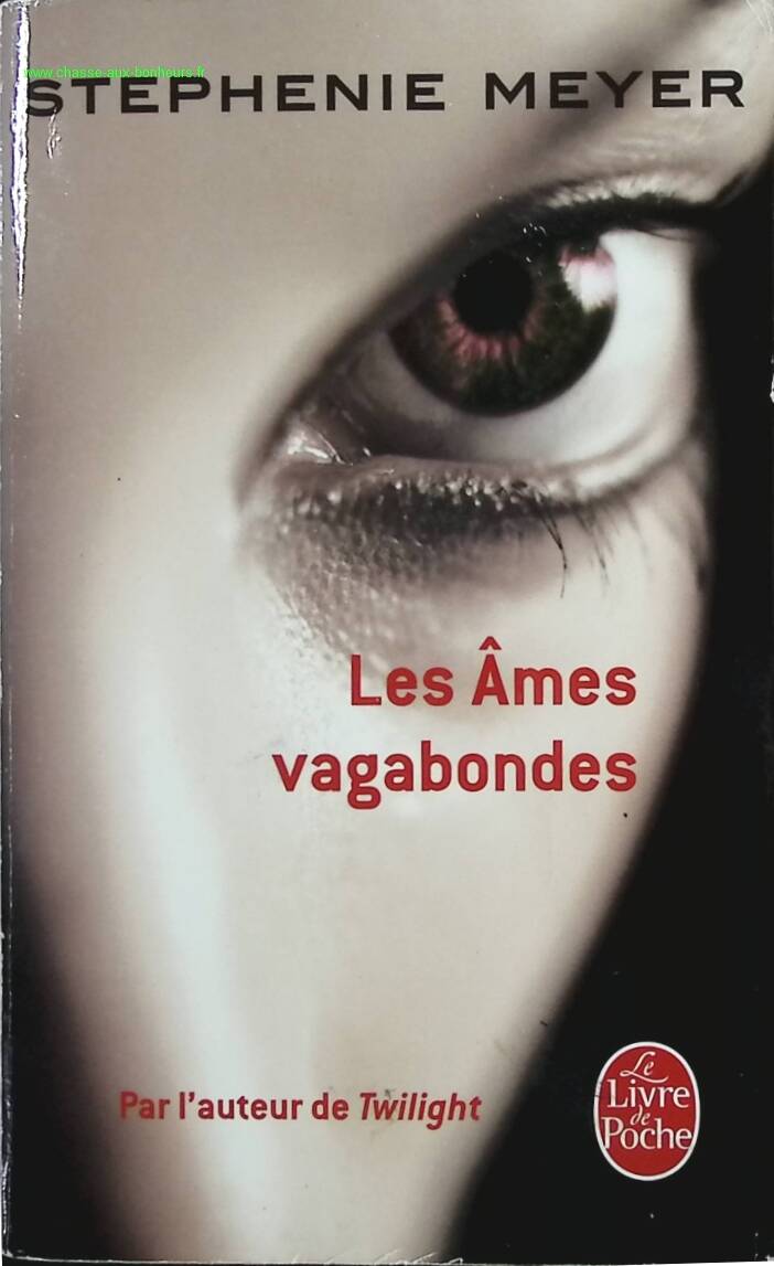 Les Âmes vagabondes - Stephenie Meyer - Livre