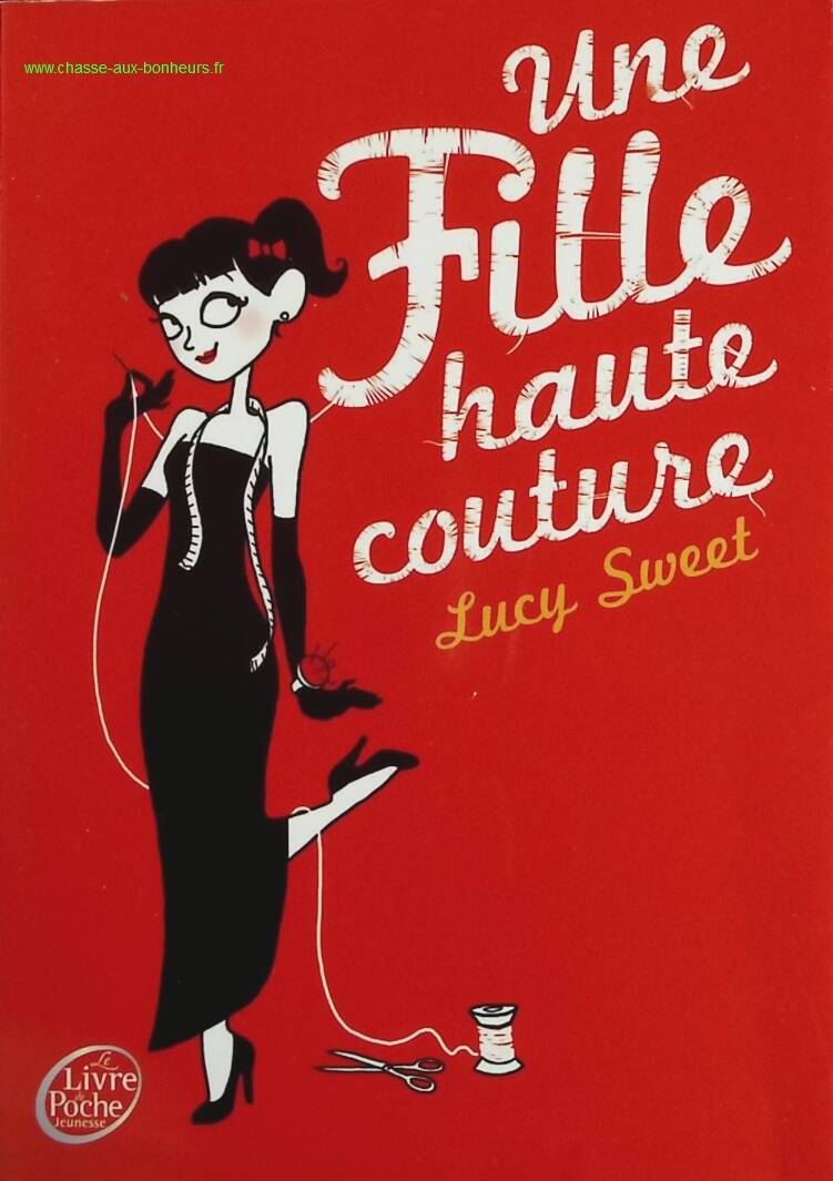 Une fille haute couture - Lucy Sweet - livre
