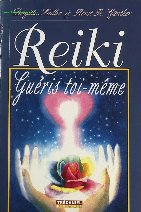 Reiki - Guéris toi-même - Brigitte Muller, Horst-H Günther - livre