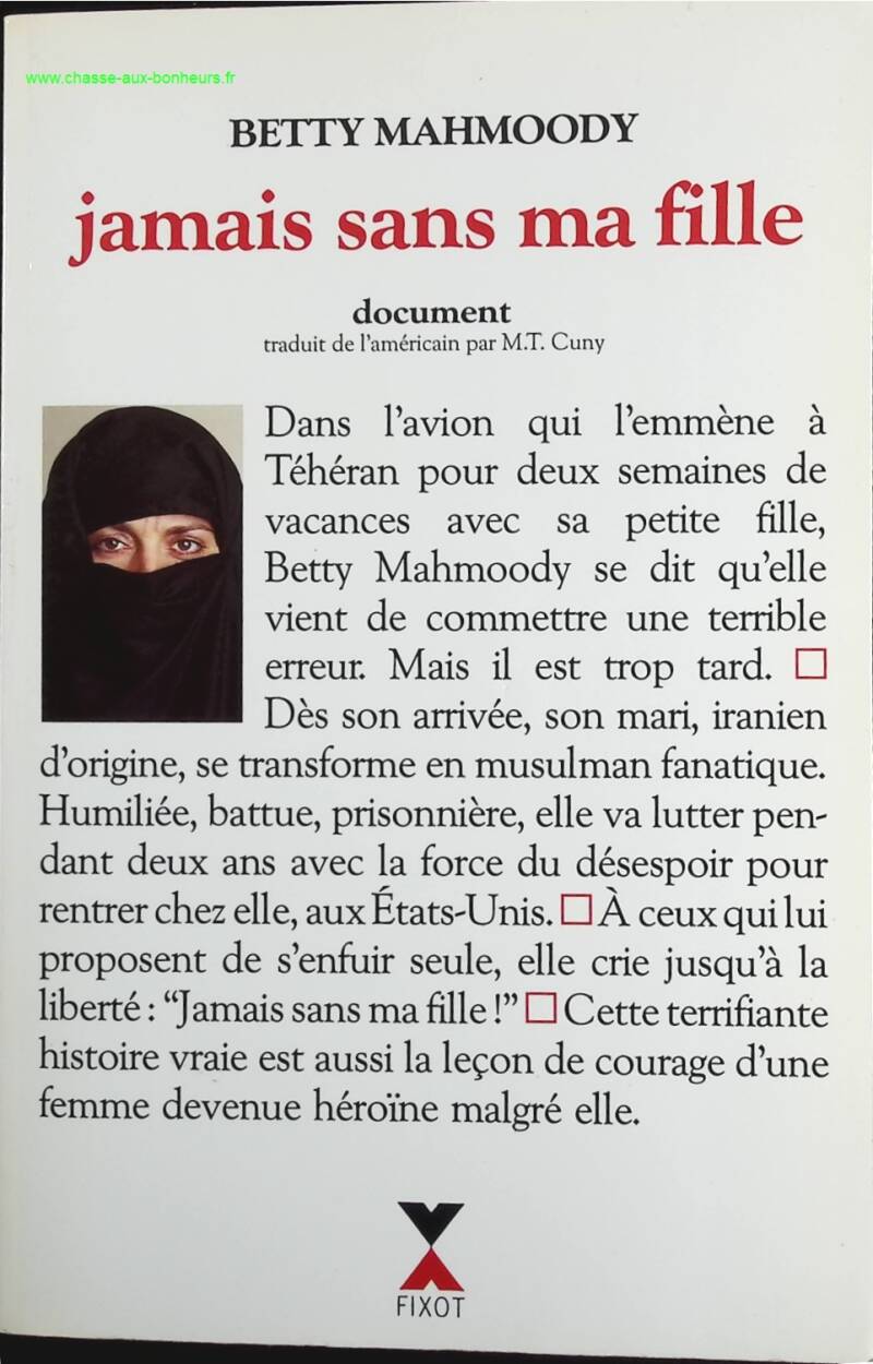 Jamais sans ma fille - Betty Mahmoody - livre