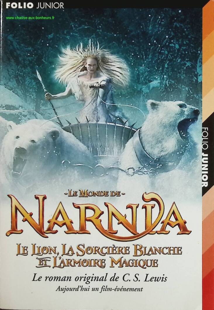 Le monde de Narnia Le Lion, La Sorciere Blanche Et L'Armoire Magique - Clive Staples Lewis - livre