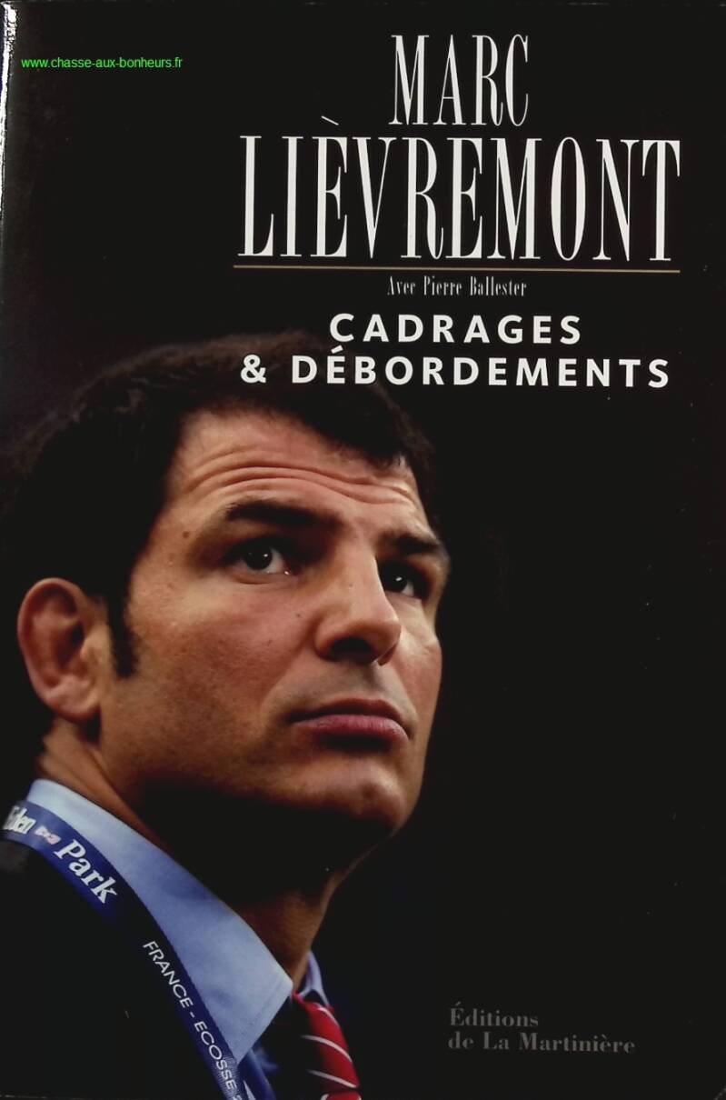 Cadrages & débordements - Marc Liévremont - Livre